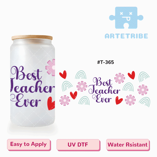 16oz uvdtf Teachers' Day Best Teacher Ever Macaron color purple pink blue red flower rainbow heart-#T-365