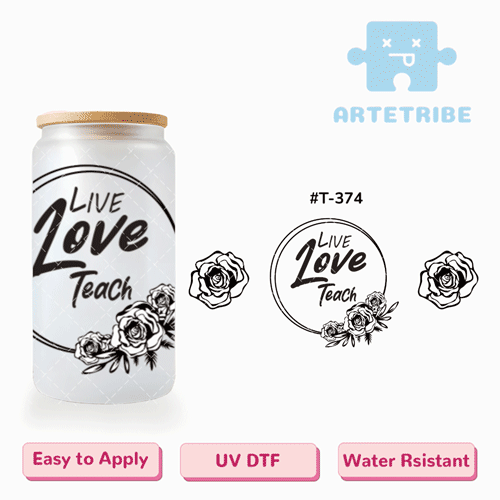 16oz uvdtf Teachers’ Day live love teach black rose Boho--#T-374