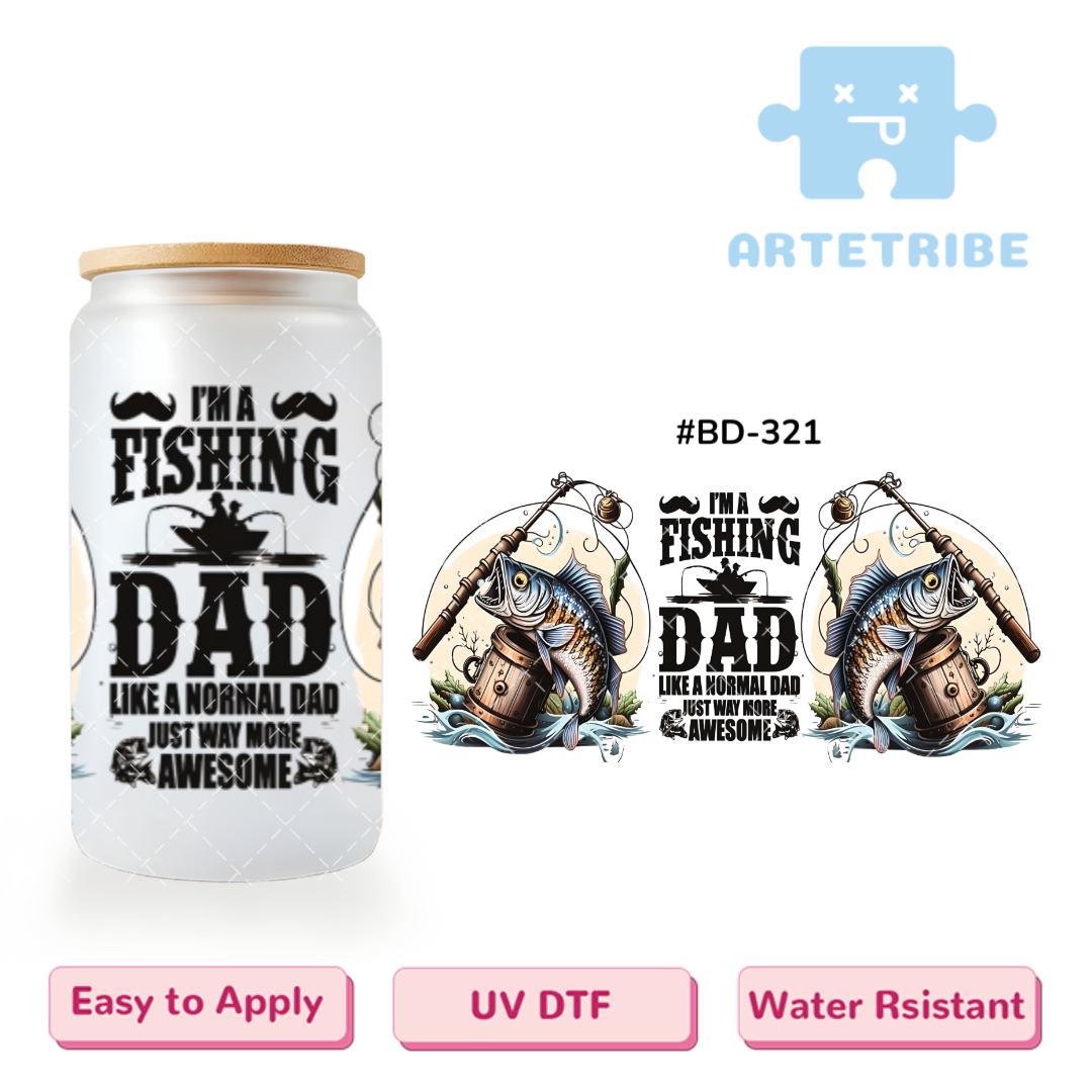 16oz uvdtf Father's Day FISHING DAD--#BD-321