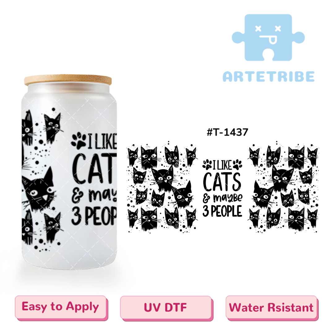 16oz uvdtf I LIKE CATS black cats cute--#T-1437