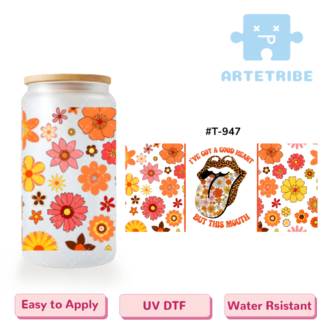 16oz uvdtf I‘ve got a good heart but this mouth Leopard print lip flower print tongue yellow orange coral flower--#T-947