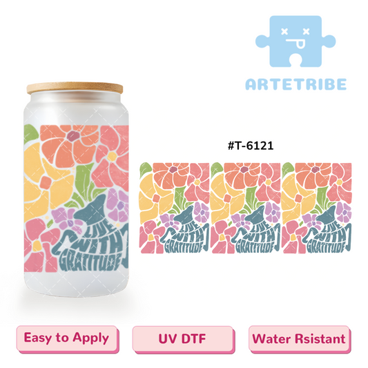 16oz uvdtf LIVE WITH GRATITUDE colorful flower Boho--#T-6121