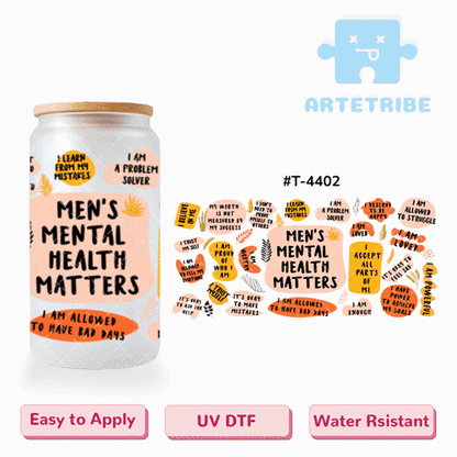 16oz uvdtf MEN'S MENTAL HEALTH MATTERS Macaron color warm color tone--#T-4402