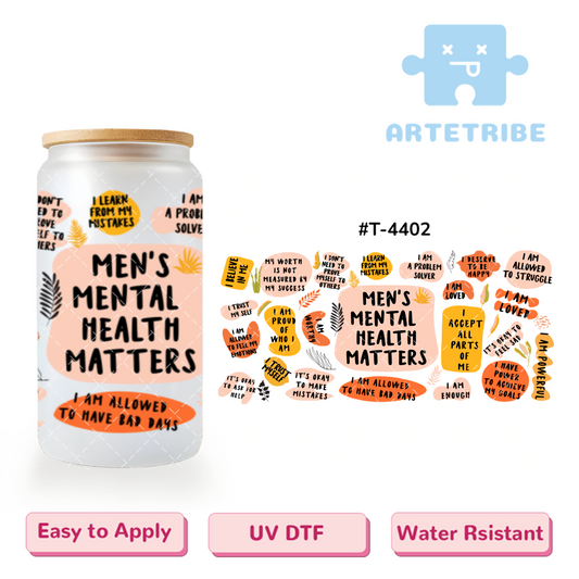 16oz uvdtf MEN'S MENTAL HEALTH MATTERS Macaron color warm color tone--#T-4402