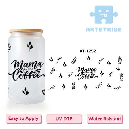 16oz uvdtf Mother's Day mama coffee black leaves Boho--#T-1252