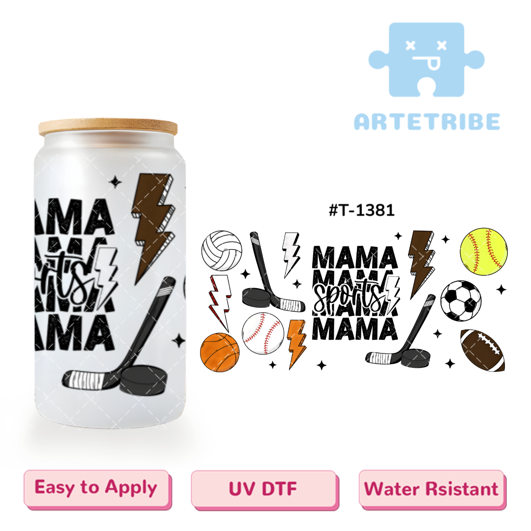 16oz uvdtf Mother's Day mama sports ball--#T-1381