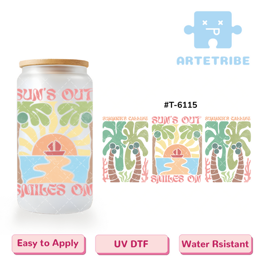 16oz uvdtf SUN'S OUT SMILES ON CALLING sunshine coconut tree Boho--#T-6115