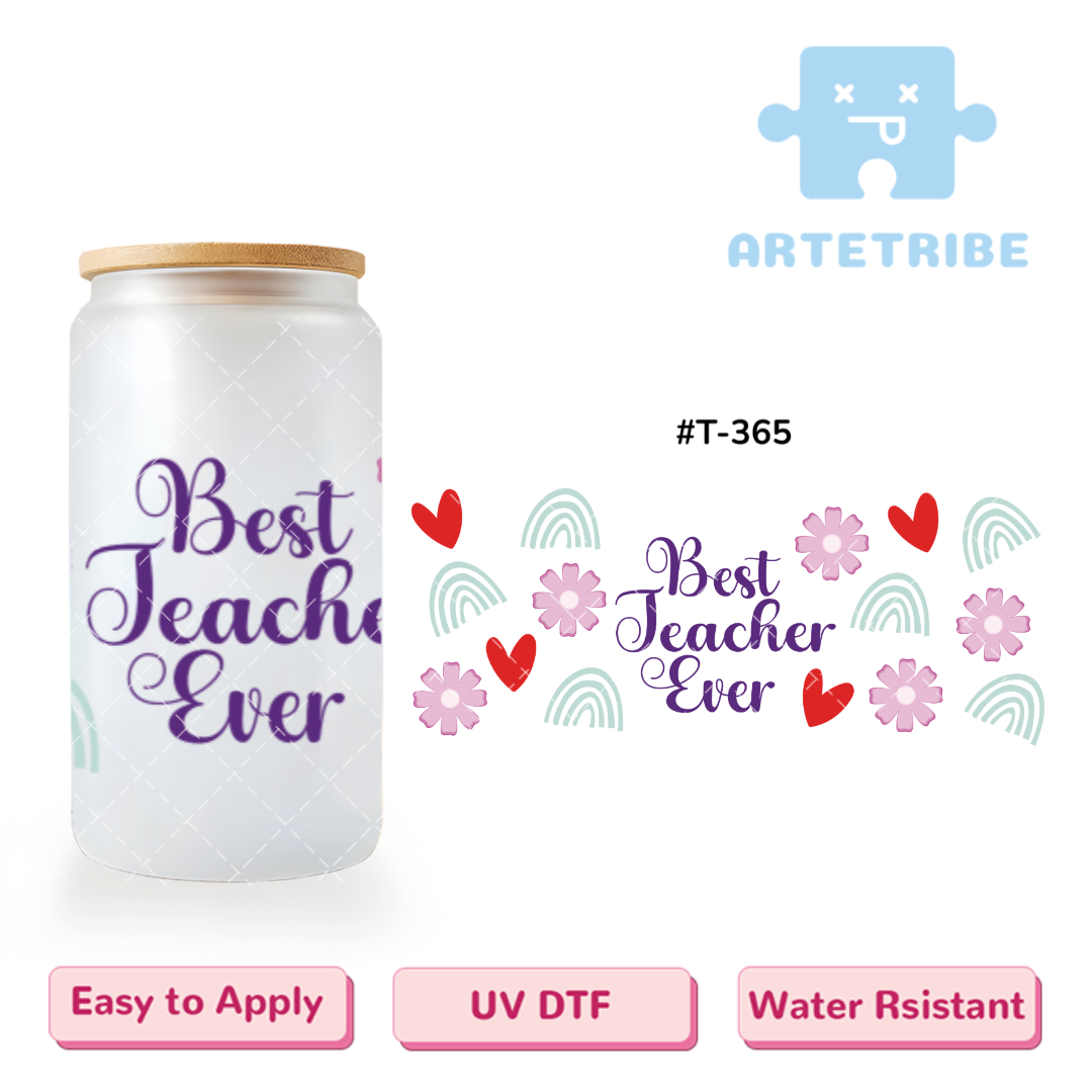 16oz uvdtf Teachers' Day Best Teacher Ever Macaron color purple pink blue red flower rainbow heart-#T-365