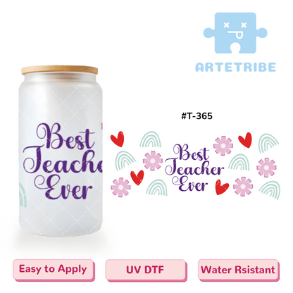 16oz uvdtf Teachers' Day Best Teacher Ever Macaron color purple pink blue red flower rainbow heart-#T-365