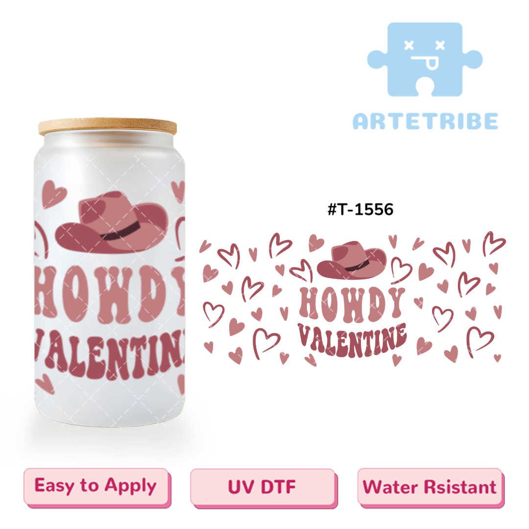 16oz uvdtf Valentine's Day howdy cowboy hat--#T-1556