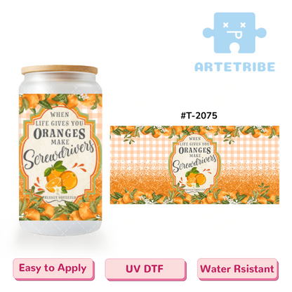 16oz uvdtf WHEN LIFE GIVES YOU ORANGES MAKE Screwdrivers orange grid Boho--#T-2075