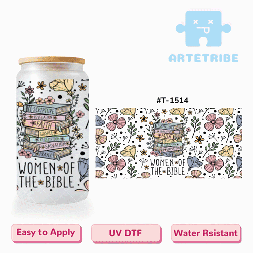 16oz uvdtf World Book and Copyright Day WOMEN OF THE BIBLE colorful flowers Boho--#T-1514