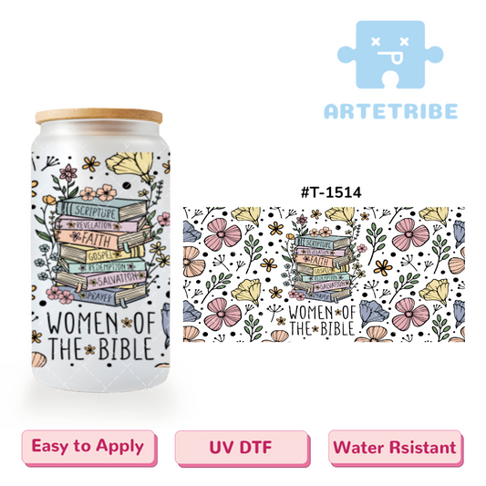 16oz uvdtf World Book and Copyright Day WOMEN OF THE BIBLE colorful flowers Boho--#T-1514