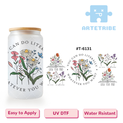 16oz uvdtf YOU CAN DO LITERALLY WHATEVER YOU WANT various flowers Boho--#T-6131