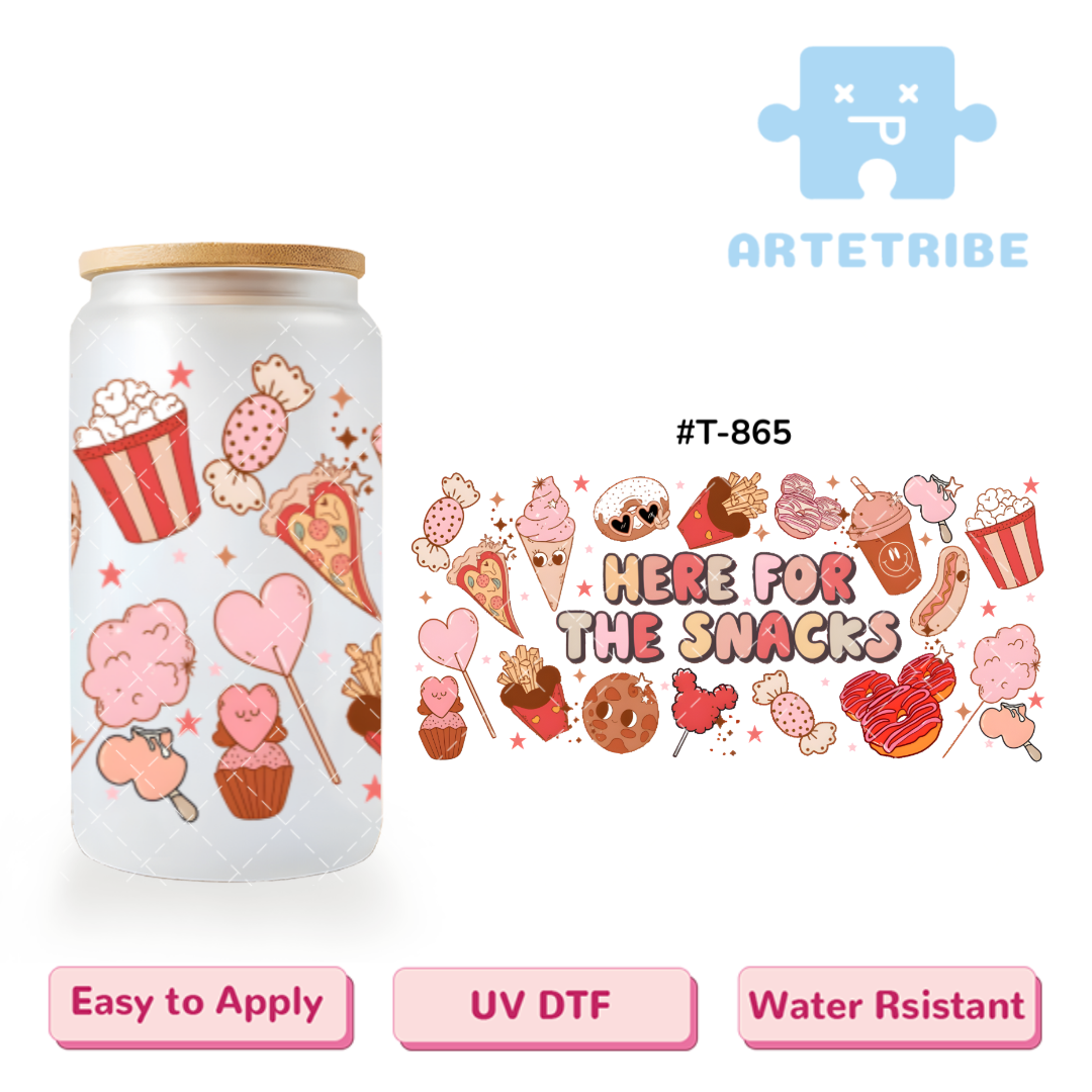 16oz uvdtf Here for the Snacks Candy Cones Donuts French Fries Milkshakes Ice cream Popsicles Popcorn Cotton candy Hot dogs Heart lollipops Cookies Cupcakes--#T-865